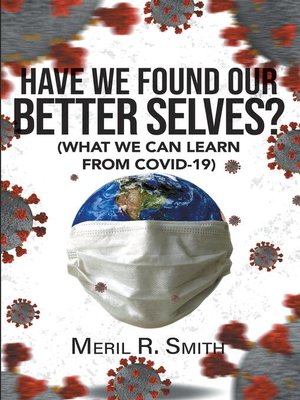 cover image of HAVE WE FOUND OUR BETTER SELVES?